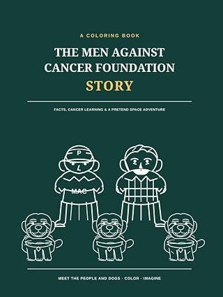 The Men Against Cancer Foundation Story coloring book hardcover cover